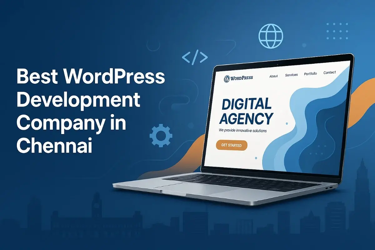 Best WordPress Development Company in Chennai